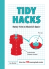 Image for Tidy Hacks : Handy Hints to Make Life Easier