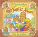 Image for The Berenstain Bears&#39; Big Family Album
