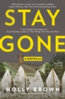 Image for Stay Gone: A Novella