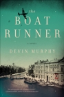 Image for The boat runner: a novel