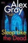 Image for Sleep Like the Dead : A DCI Lorimer Novel