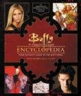 Image for Buffy the Vampire Slayer encyclopedia  : the ultimate guide to the Buffyverse