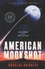 Image for American Moonshot Young Readers&#39; Edition: John F. Kennedy and the Great Space Race