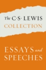 Image for C. S. Lewis Collection: Essays and Speeches: The Six Titles Include: The Weight of Glory; God in the Dock; Christian Reflections; On Stories; Present Concerns; and The World&#39;s Last Night