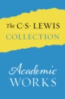 Image for C. S. Lewis Collection: Academic Works: The Eight Titles Include: An Experiment in Criticism; The Allegory of Love; The Discarded Image; Studies in Words; Image and Imagination; Studies in Medieval and Renaissance Literature; Selected Literary Essays; and The Personal Heresy