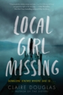 Image for Local Girl Missing: A Novel
