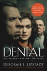 Image for Denial [movie tie-in]: holocaust history on trial
