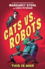 Image for Cats vs. Robots #1: This Is War