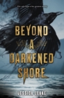 Image for Beyond a darkened shore