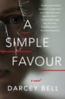 Image for A Simple Favour : A Novel