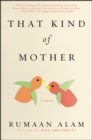 Image for That kind of mother: a novel