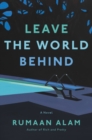 Image for Leave the World Behind : A Read with Jenna Pick