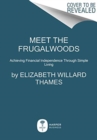 Image for Meet the Frugalwoods
