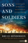 Image for Sons and Soldiers : The Untold Story of the Jews Who Escaped the Nazis and Returned With the U.S. Army to Fight Hitler [Large Print]
