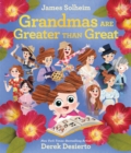 Image for Grandmas Are Greater Than Great
