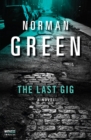 Image for The Last Gig : A Novel
