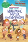 Image for Mummies, myths, and mysteries : 7