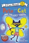 Image for Pete the Cat and the Lost Tooth