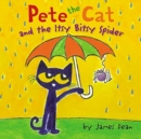 Image for Pete the Cat and the Itsy Bitsy Spider