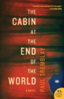 Image for The Cabin at the End of the World : A Novel