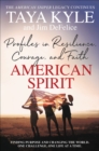 Image for American Spirit: Profiles in Resilience, Courage, and Faith