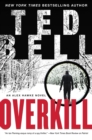 Image for Overkill: an Alex Hawke novel