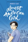 Image for Almost American Girl : An Illustrated Memoir