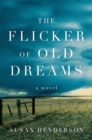 Image for The Flicker of Old Dreams