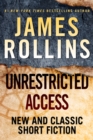Image for Unrestricted Access: New and Classic Short Fiction