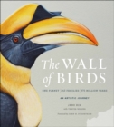 Image for Wall of Birds: One Planet, 243 Families, 375 Million Years