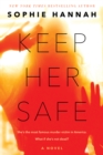 Image for Keep Her Safe : A Novel