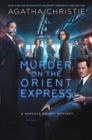 Image for Murder on the Orient Express : A Hercule Poirot Mystery