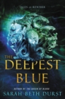 Image for The deepest blue: tales of Renthia