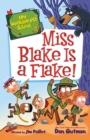 Image for My Weirder-est School #4: Miss Blake Is a Flake!