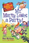Image for My Weirder-est School #5: Mr. Marty Loves a Party!