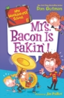 Image for My Weirder-est School #6: Mrs. Bacon Is Fakin&#39;!