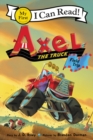 Image for Axel the Truck: Field Trip