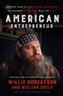 Image for American entrepreneur: how 400 years of risk-takers, innovators, and business visionaries built the U.S.A.