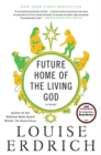 Image for Future Home of the Living God