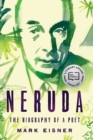 Image for Neruda : The Biography of a Poet