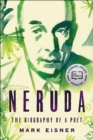 Image for Neruda: the poet&#39;s calling