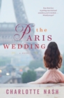 Image for The Paris wedding: a novel