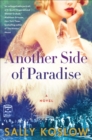 Image for Another side of paradise: a novel