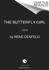 Image for The Butterfly Girl : A Novel