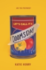 Image for Let&#39;s Call It a Doomsday