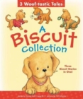Image for A biscuit collection  : 3 woof-tastic tales
