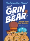 Image for Just grin and bear it!: wisdom from Bear Country