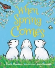 Image for When Spring Comes Board Book