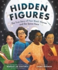 Image for Hidden figures  : the true story of four black women and the space race