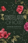 Image for A Constellation of Roses